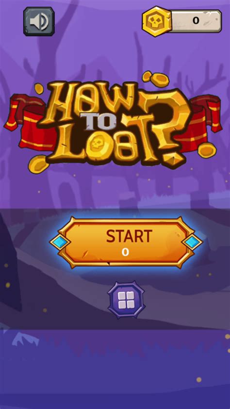 How to Loot Game .